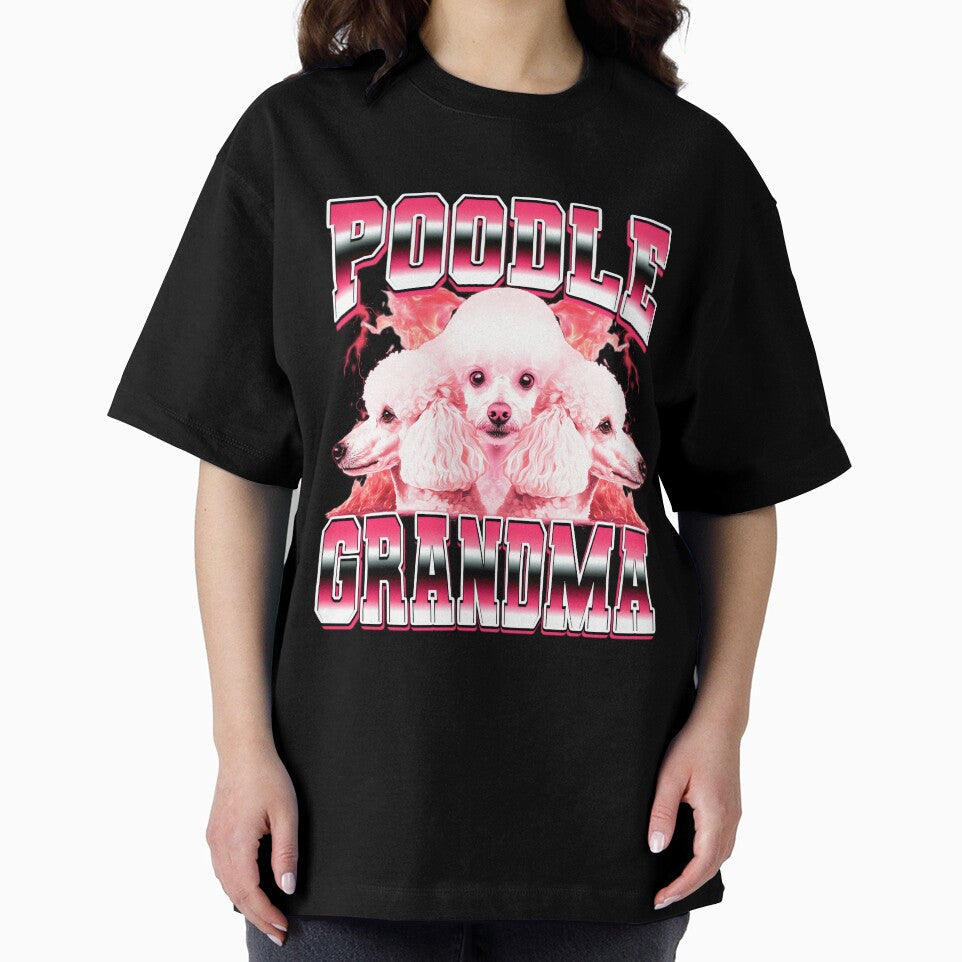 Poodle Grandma Dog Grandma 90s Bootleg Style by PaulTSchafer Unisex T-shirt, Sweatshirt, Hoodie, Long Sleeve Tee