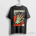 Classic Anatomy Of A Gamer Gaming Skeleton Unisex T-shirt, Sweatshirt, Hoodie, Long Sleeve Tee